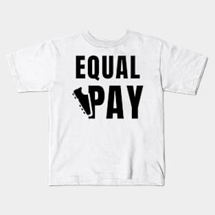 Equal Pay For Equal Play, USA Soccer Team, Women's Soccer Kids T-Shirt